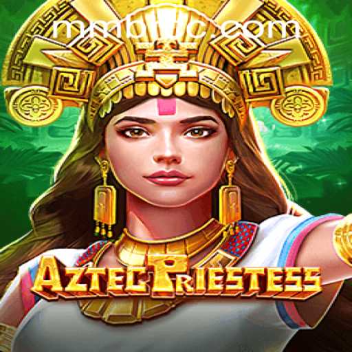 Exploring the Mysteries and Gameplay of AztecPriestess